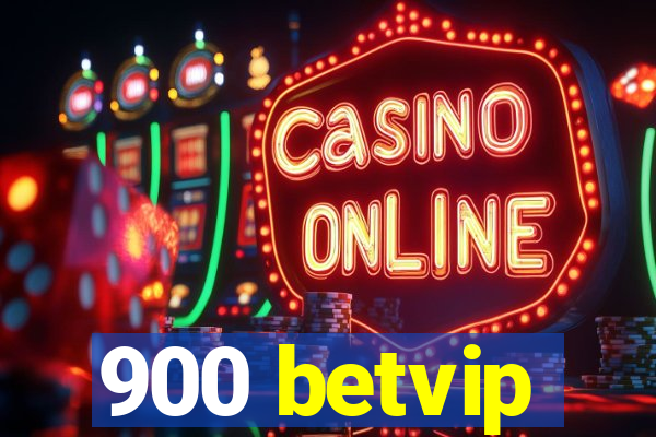 900 betvip